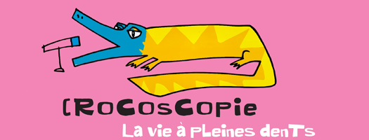 Crocoscopie – La vie à pleines dents